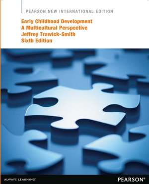 Early Childhood Development: A Multicultural Perspective de Jeffrey Trawick-Smith