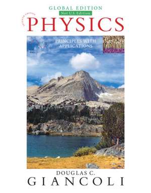 Physics: Principles with Applications, Global Edition de Douglas Giancoli