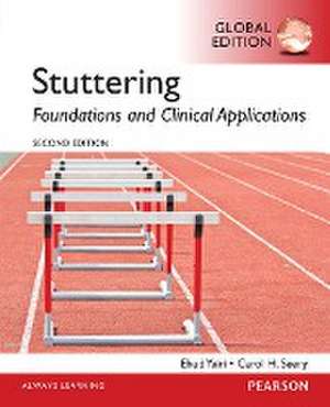 Stuttering: Foundations and Clinical Applications, Global Edition de Carol Seery