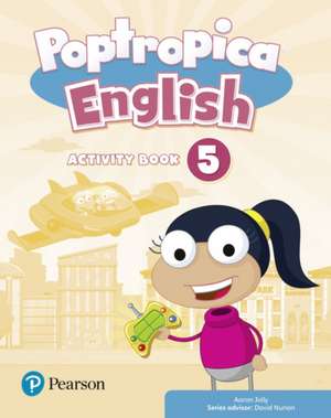 Jolly, A: Poptropica English Level 5 Activity Book de Aaron Jolly