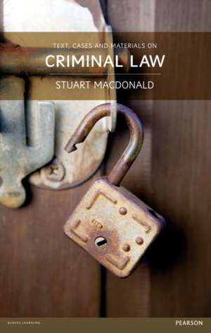 Text Cases and Materials on Criminal Law MyLawChamber Pack de Stuart Macdonald