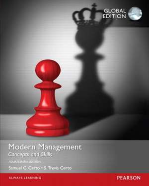 Modern Management: Concepts and Skills, OLP with eText, Global Edition de S Certo