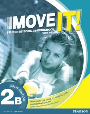 Barraclough, C: Move It! 2B Split Edition & Workbook MP3 Pac de Carolyn Barraclough