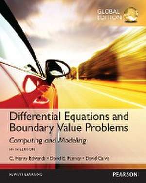 Differential Equations and Boundary Value Problems: Computing and Modeling, Global Edition de C. Edwards