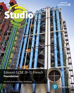 Studio Edexcel GCSE French Foundation Student Book de ANNELI MCLACHLAN