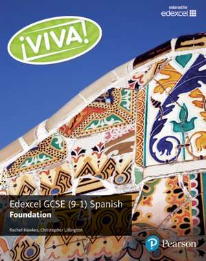 Viva! Edexcel GCSE Spanish Foundation Student Book de Christopher Lillington