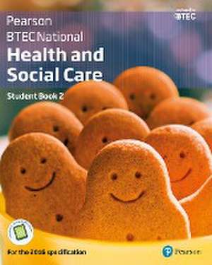 BTEC National Health and Social Care Student Book 2 de Carolyn Aldworth