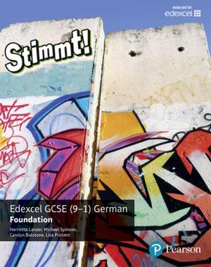 Stimmt! Edexcel GCSE German Foundation Student Book de Carolyn Batstone