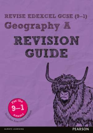 Pearson REVISE Edexcel GCSE Geography A Revision Guide: incl. online revision - for 2025 and 2026 exams de Michael Chiles