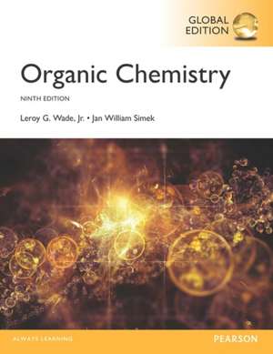 Organic Chemistry plus MasteringChemistry with Pearson eText, Global Edition de Leroy G. Wade