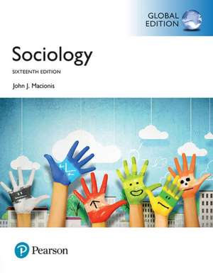 Sociology, Global Edition de John Macionis