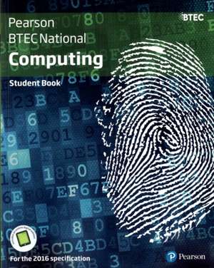 Jarvis, A: BTEC National Computing Student Book