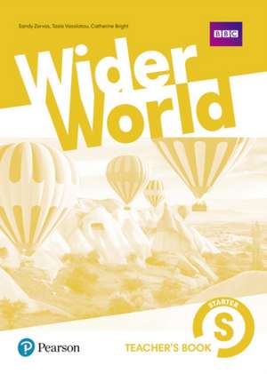 Wider World Starter Teacher's Book with Codes & DVD-ROM Pack de Sandy Zervas