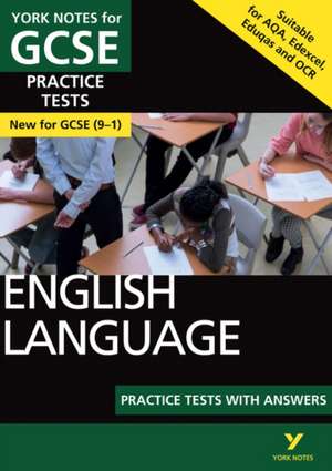 English Language Practice Tests with Answers: York Notes for GCSE the best way to practise and feel ready for the 2025 and 2026 exams de Susannah White