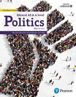 Edexcel GCE Politics AS and A-level Student Book and eBook de Adam Tomes