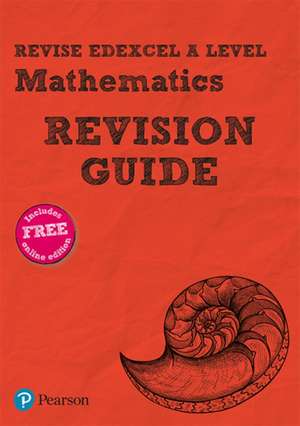 Pearson REVISE Edexcel A Level Maths Revision Guide incl. online revision, quizzes & videos - for 2026, 2027 exams de Harry Smith
