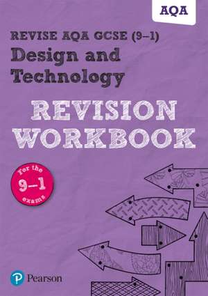 Pearson REVISE AQA GCSE Design and Technology Revision Workbook - for 2025 and 2026 exams