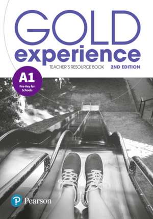 Gold Experience 2nd Edition A1 Teacher's Resource Book de Carolyn Barraclough