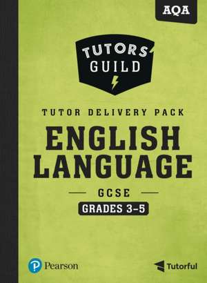 Grant, D: Tutors' Guild AQA GCSE (9-1) English Language Grad de David Grant