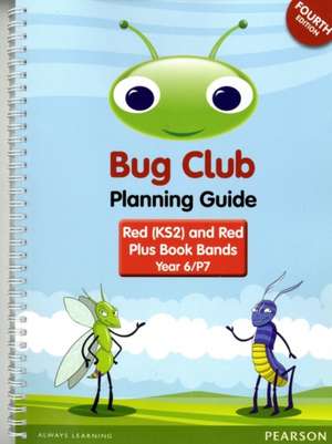 INTERNATIONAL Bug Club Planning Guide Year 6 2017 edition