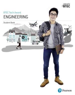 BTEC Level 1/Level 2 Tech Award Engineering Student Book de Simon Goulden