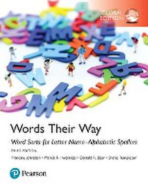 Word Study: Word Sorts for Letter Name-Alphabetic Spellers, Global Edition, 3rd edition de Donald Bear