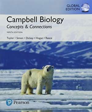 Campbell Biology: Concepts & Connections, Global Edition de Martha Taylor