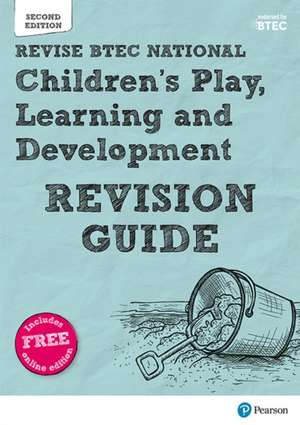 Baker, B: BTEC National Children's Play, Learning and Develo de Georgina Shaw