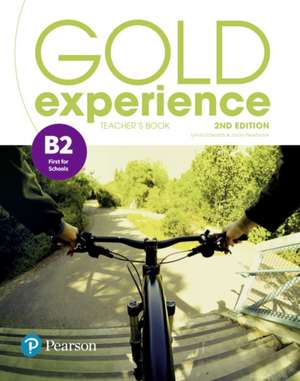 Gold Experience B2. Teacher's Book with Online Homework & Online Resources Pack de Jacky Newbrook