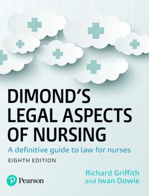 Dimond's Legal Aspects of Nursing de Iwan Dowie