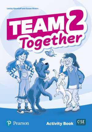 Team Together 2 Activity Book de Lesley Koustaff