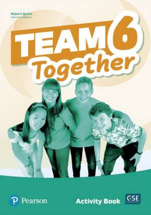 Osborn, A: Team Together 6 Activity Book de Robert Quinn