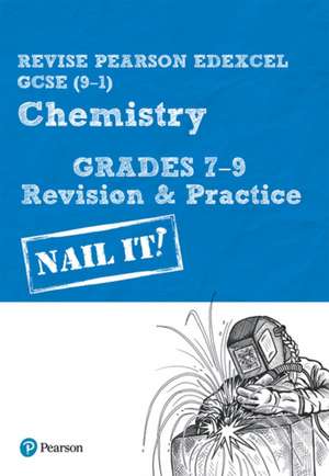 Pearson REVISE Edexcel GCSE Chemistry Grades 7-9 Revision and Practice: For 2025 and 2026 assessments and exams de Sue Robilliard