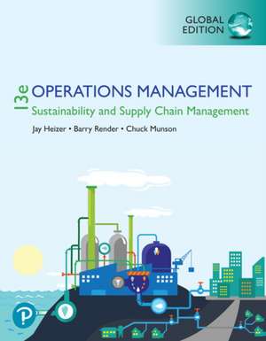 Heizer, J: Operations Management: Sustainability and Supply de Chuck Munson