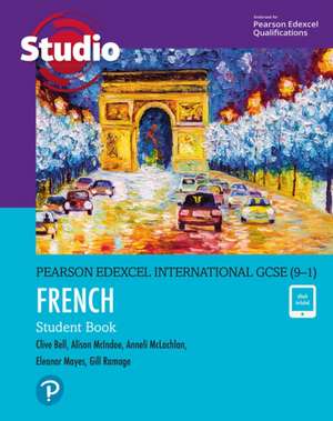 Pearson Edexcel International GCSE (9-1) French Student Book de ELEANOR MAYES