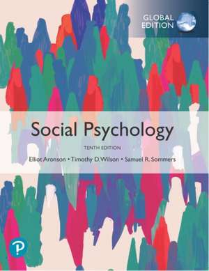 Social Psychology, Global Edition de Elliot Aronson