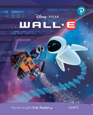 Level 5: Disney Kids Readers WALL-E Pack de Louise Fonceca