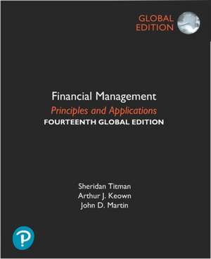 Titman, S: Financial Management: Principles and Applications de John Martin