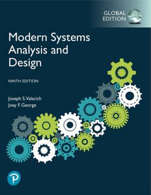 Modern Systems Analysis and Design, Global Edition de Joseph Valacich