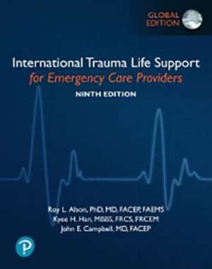 International Trauma Life Support for Emergency Care Providers, Global Edition de Itls