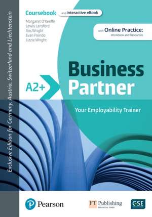 Business Partner A2+ DACH Edition Coursebook and eBook with Online Practice de Lewis Lansford