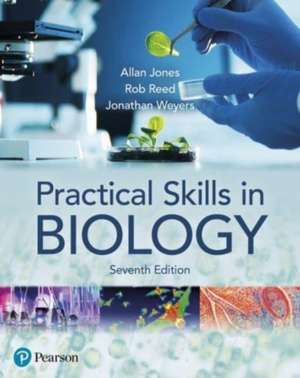 Practical Skills in Biology 7e de Allan Jones