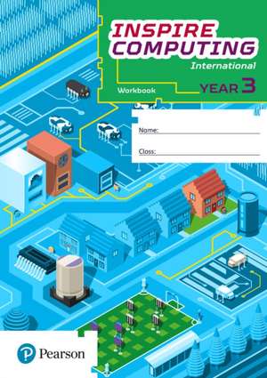 Inspire Computing International, Workbook, Year 3 de Sabiha Munshi