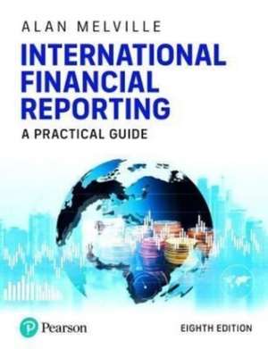 International Financial Reporting de Alan Melville