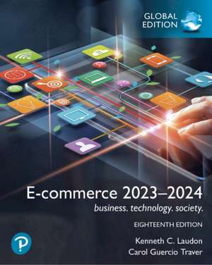 E-commerce 2023-2024: business. technology. society., Global Edition de Carol Traver