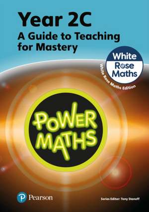 Power Maths Teaching Guide 2C - White Rose Maths edition de Josh Lury