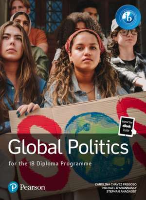 Pearson Global Politics for the IB Diploma Programme bundle de Carolina Fregoso