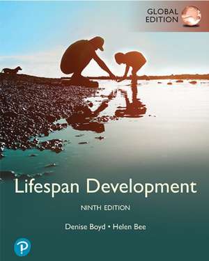 Lifespan Development, Global Edition de Denise Boyd
