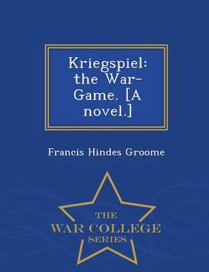 Kriegspiel de Francis Hindes Groome