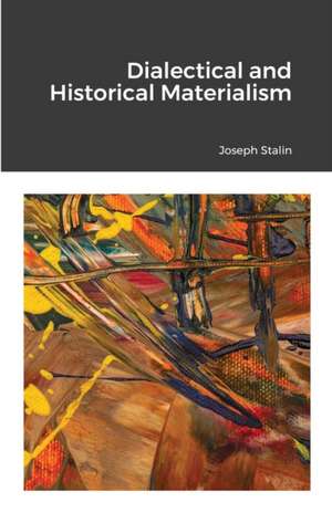 Dialectical and Historical Materialism de Joseph Stalin